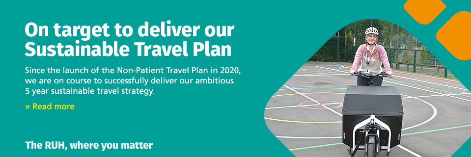 The RUH is on target to deliver our Sustainable Travel Plan - click to read more