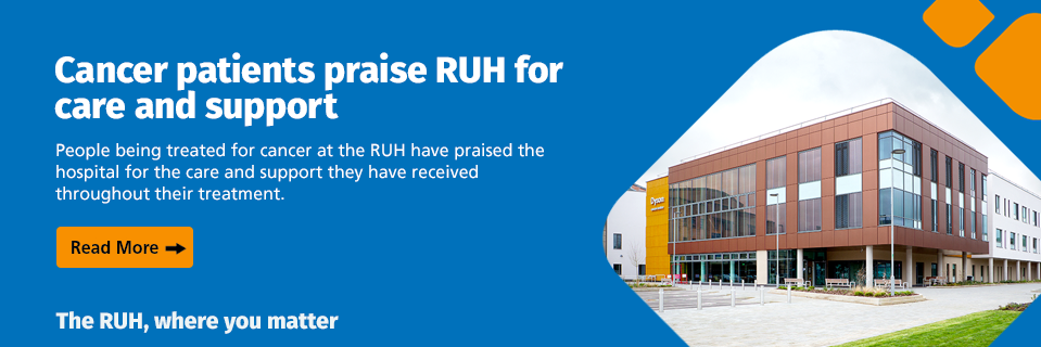 Cancer patients praise RUH for care and support - click to read more